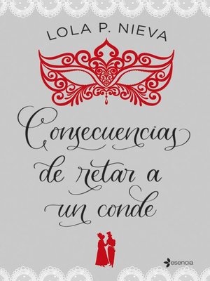 Consecuencias de retar a un conde - ebook